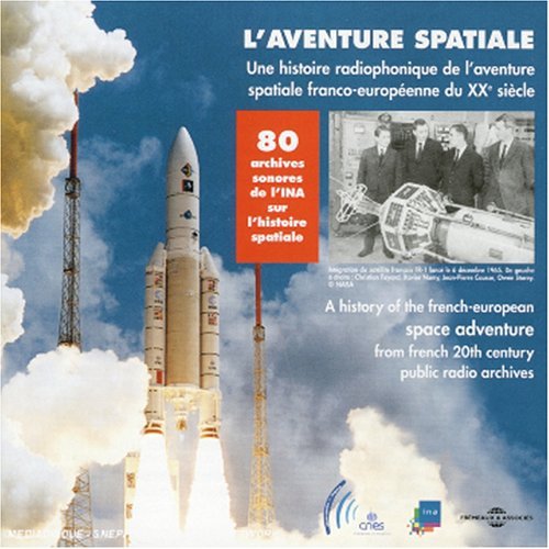Cover for Laventure Spatiale · Histoire Radiophonique De LAventure Spatiale (CD) (2018)