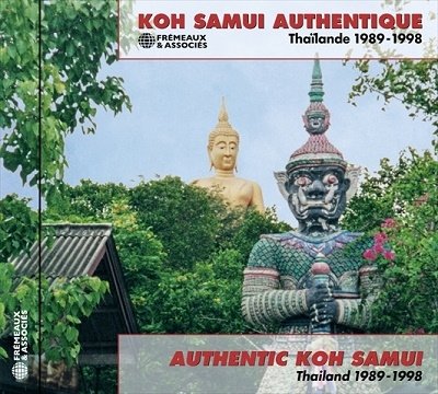 Authentic Koh Samui: Thailand 1989-1998 - V/A - Música - FREMEAUX - 3561302583723 - 27 de janeiro de 2023