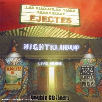 Cover for Ejectes · Ejectes-nightklubup Clash-cash (CD)