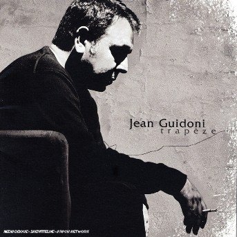Cover for Jean Guidoni · Trapeze (CD) (2010)