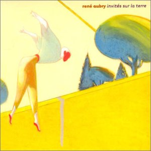 Invites Sur La Terre - Rene Aubry - Musik - HOPI MESA - 3596971709723 - 2 oktober 2001