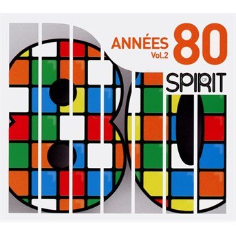 Spirit of-annees 80 - V/A - Música - WAGRAM - 3596973255723 - 16 de marzo de 2016