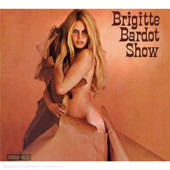 Show - Brigitte Bardot - Música - MAGIC - 3700139304723 - 17 de novembro de 1999