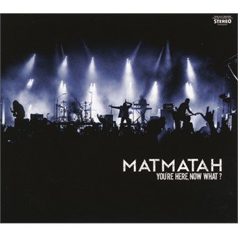 Cover for Matmatah · You're Here, Now What? (CD) (2019)