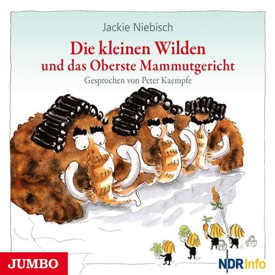 Cover for Peter Kaempfe · Die Kleinen Wilden Und Das Oberste Mammutgericht (CD) (2017)