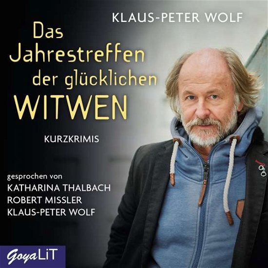 Cover for Klaus-peter Wolf · Das Jahrestreffen der glücklichen Witwen (CD) (2019)