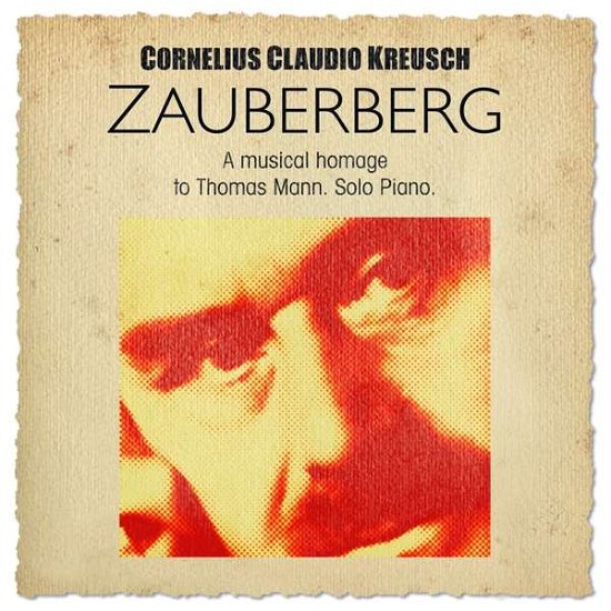 Cover for Cornelius Claudio Kreusch · Zauberberg (CD) (2019)