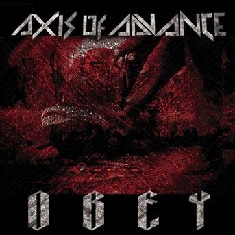Obey - Axis Of Advance - Musik - OSMOSE PRODUCTIONS - 4015698436723 - 24. december 2021