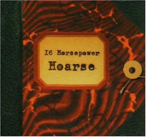 Hoarse - Live - 16 Horsepower - Musiikki - Glitterhouse - 4030433049723 - torstai 29. maaliskuuta 2001