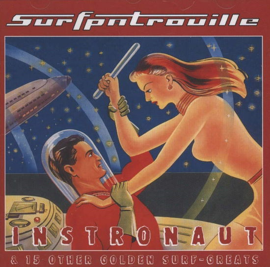 Instronaut - Surfpatrouille - Muzyka - KAMIKAZE - 4038089000723 - 27 lipca 2006