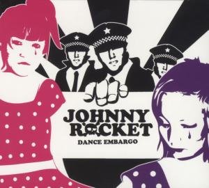 Cover for Johnny Rocket · Dance Embargo (CD) (2010)