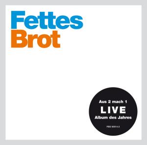 Cover for Fettes Brot · Fettes / Brot (Live) (CD) (2010)