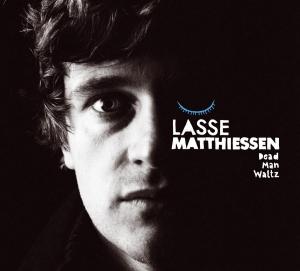 Cover for Lasse Matthiessen · Dead Man Waltz (CD) (2012)