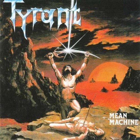 Cover for Tyrant · Mean Machine (Orange Vinyl) (LP) (2021)