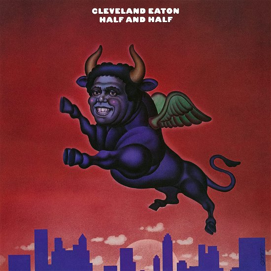 Cover for Cleveland Eaton · Half And Half (LP) (2023)