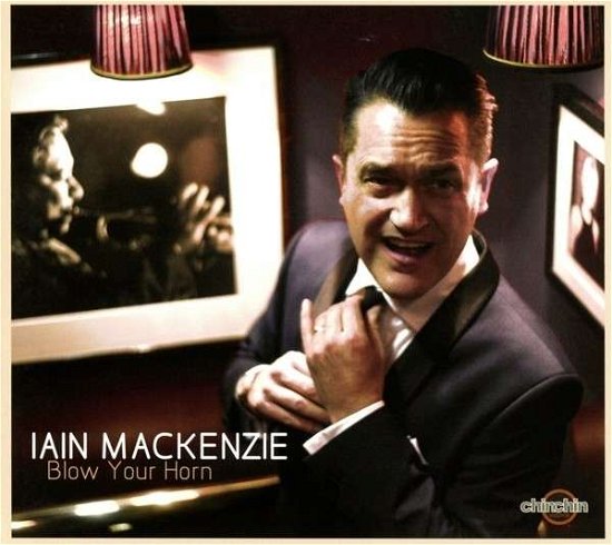 Cover for Iain Mackenzie · Blow Your Horn (CD) (2015)