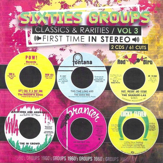 Sixties Groups Classics & Rarities Vol. 3 / Var - Sixties Groups Classics & Rarities Vol. 3 / Var - Música - Classics - 4505305091723 - 4 de agosto de 2023