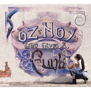 Cover for Noy Oz · Who Gives a Funk (CD) [Japan Import edition] (2016)