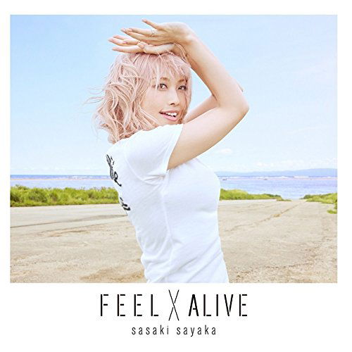 Cover for Sasaki Sayaka · Feel*alive (CD) [Japan Import edition] (2016)