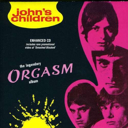 Cover for John's Children · Legendary Orgasm Album (CD) [Collectors edition] (2000)