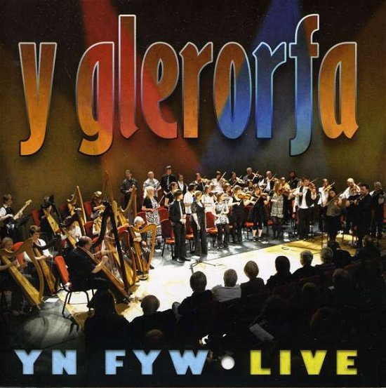 Cover for Y Glerorfa · Yn Fyw - Live (CD) (2009)