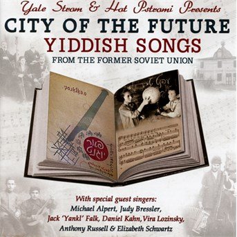 City of the Future - Yiddish Songs from the Former - Polonski / Strom,yale / Hot Pstromi - Musik - Arc Music - 5019396261723 - 13. november 2015
