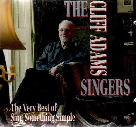 Cover for Cliff Adams Singers · Cliff Adams Singers - Very Best Of Sing Something Simple (CD) (1997)