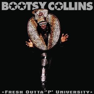 Cover for Bootsy Collins · Fresh Outta 'P' University (CD) (2025)