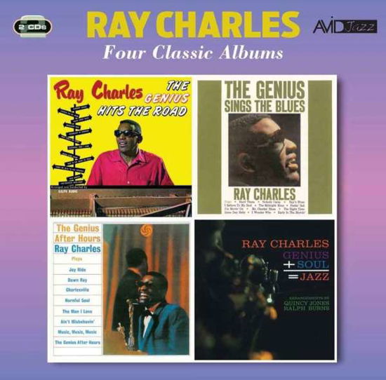 Cover for Ray Charles · Four Classic Albums (The Genius Hits The Road / The Genius Sings The Blues / The Genius After Hours / Genius + Soul = Jazz) (CD) (2017)