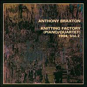 Cover for Anthony Braxton · Knitting Factory 1994 V.2 (CD) (2001)