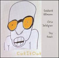 Cover for Gebhard Ullman · Cut It Out (CD) (2006)