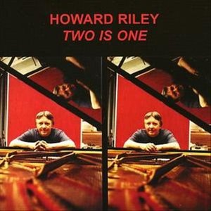 Cover for Riley Howard · Two Is One (CD) (2006)