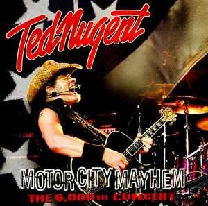Motor City Mayhem - Ted Nugent - Musik - EAGLE - 5036369754723 - 22 februari 2018