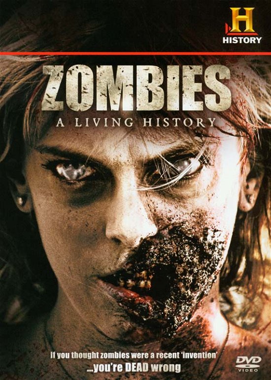 Cover for Zombies: a Living History · Zombies - A Living History (DVD) (2012)