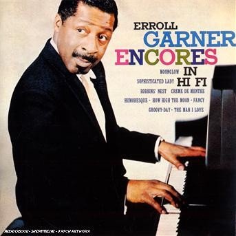 Encores in Hifi - Erroll Garner - Musikk - CBS - 5099746770723 - 30. september 1991