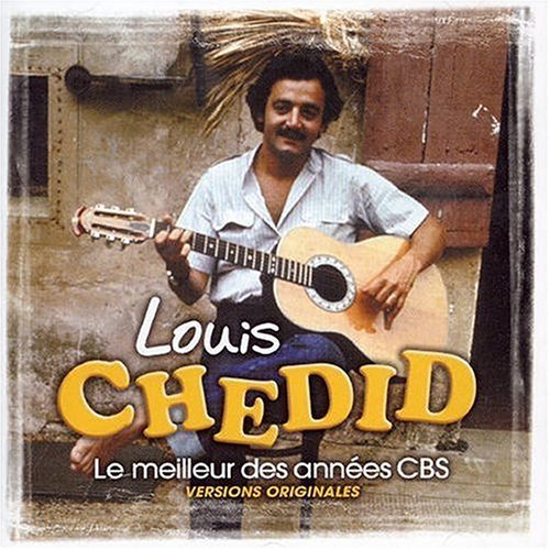 Le Meilleur Des Annees Cbs - Louis Chedid - Musiikki - SI / SONY MUSIC MEDIA - 5099751787723 - maanantai 13. syyskuuta 2004