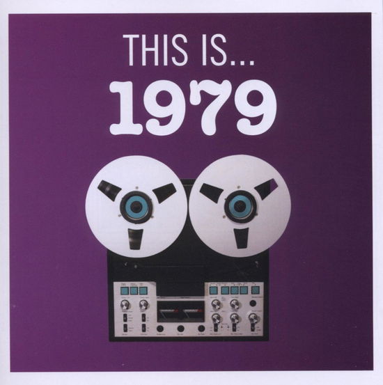 This Is... 1979 - V/A - Musik - EMI - 5099922789723 - 31. juli 2008