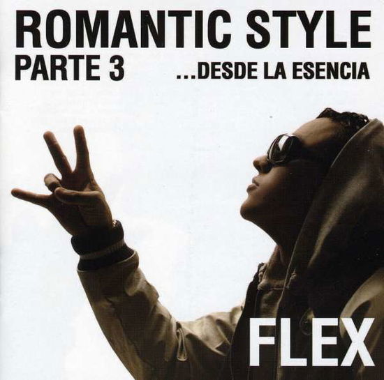 Romantic Style Parte 3 Desde.. - Flex - Music -  - 5099962868723 - March 30, 2010