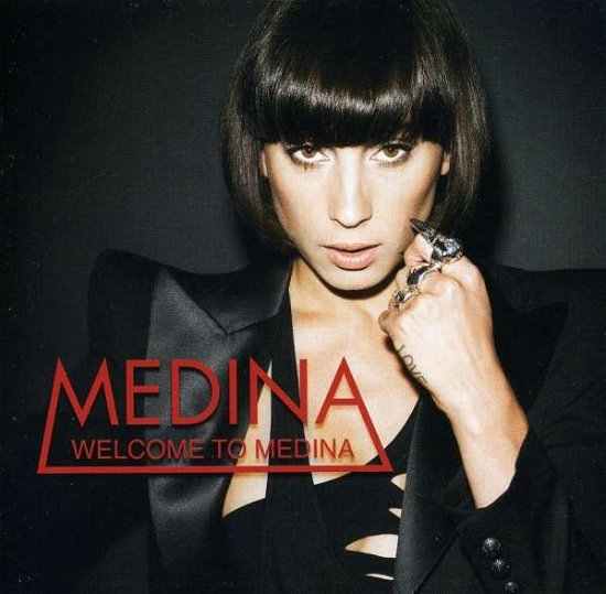Welcome to Medina - Medina - Musik - EMI - 5099994704723 - 7. december 2010