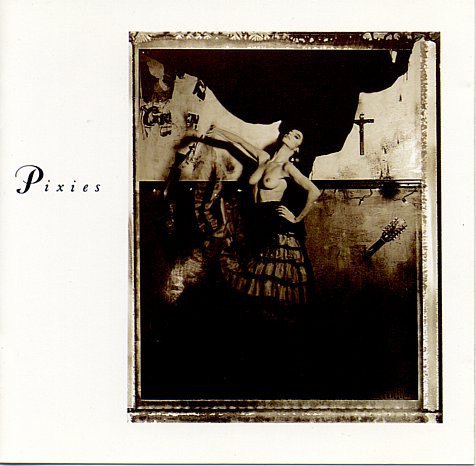 Cover for Pixies · Surfer Rosa &amp; Come on Pilgrim (CD)