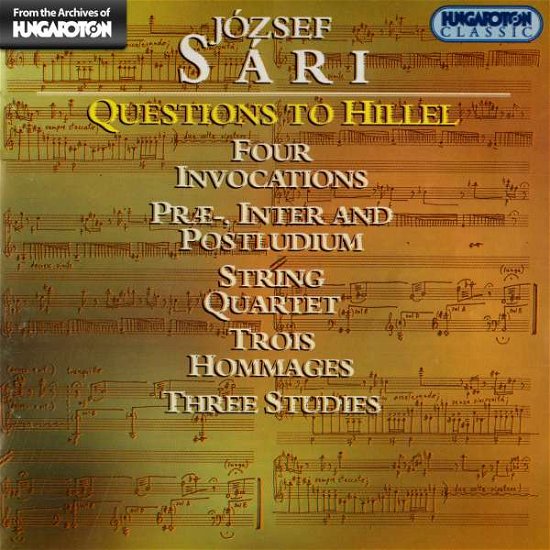 Questions to Hillel - Sari / Vekony / Gyongyossy / Horn / Serei - Musik - HUNGAROTON - 5991813185723 - 15 mars 2000