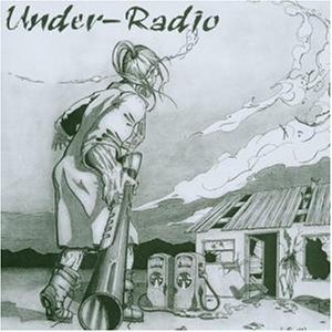 Cover for Under-Radio (CD) (2005)