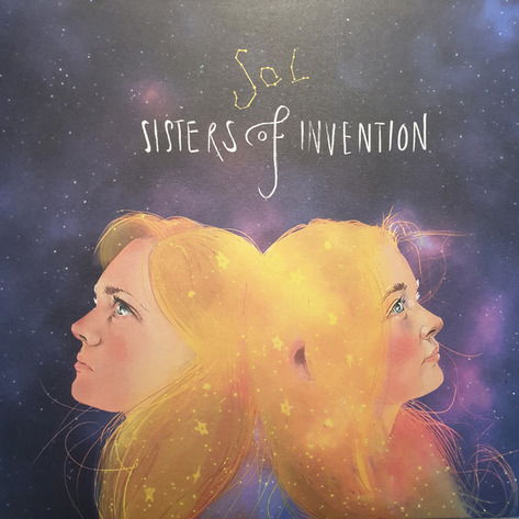 Cover for Sisters Of Invention · Sol (CD) (2018)