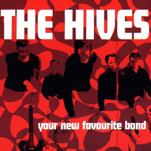 Cover for Hives the · Your New Favourite Band (CD) (2003)