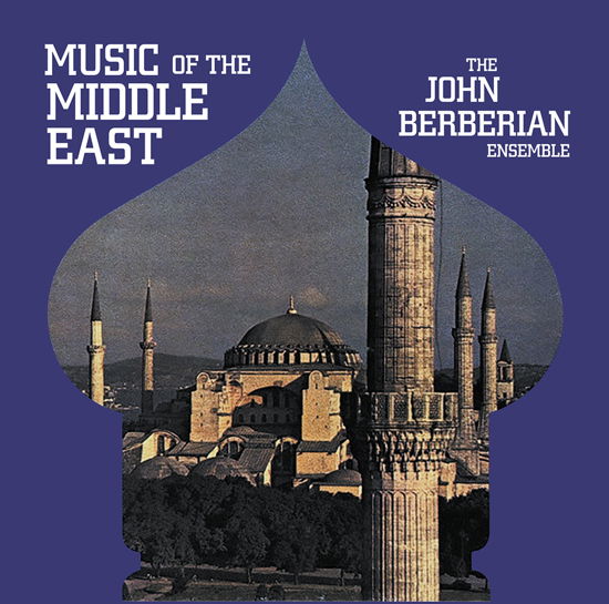 Cover for John Berberian Ensemble · Music Of The Middle East (LP) (2023)