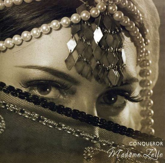 Cover for Conqueror · Madame Zelle (CD) (2010)