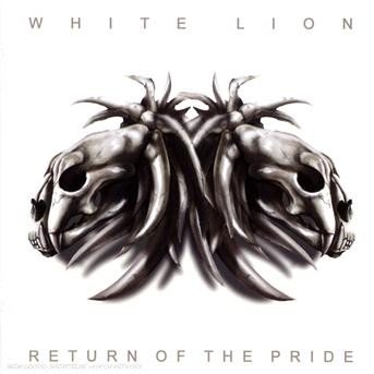 Cover for White Lion · Return of the Pride (CD) (2009)