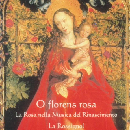 Cover for Anonymous / Caroso / La Rossignol · O Florens Rosa (CD) (2017)