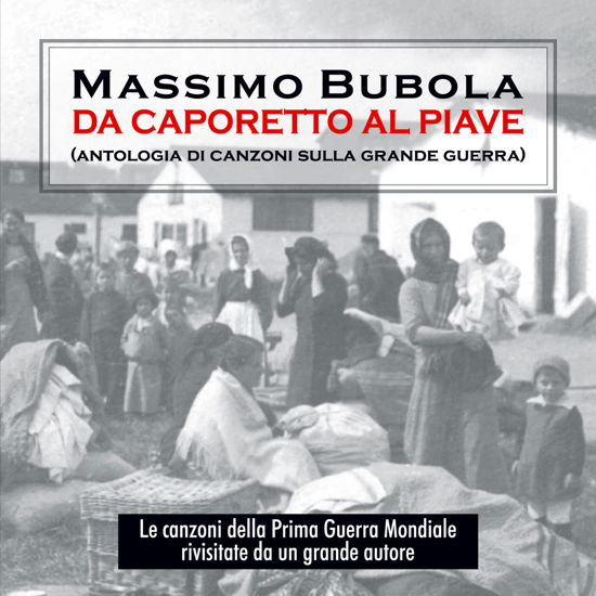 Cover for Massimo Bubola · Da Caporetto Al Piave (CD) (2016)