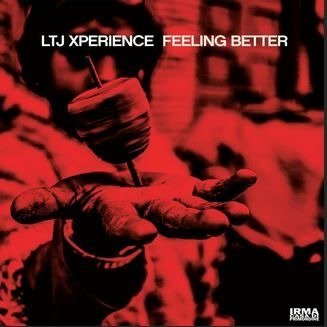 Cover for Ltj Xperience · Feeling Better (LP) (2022)